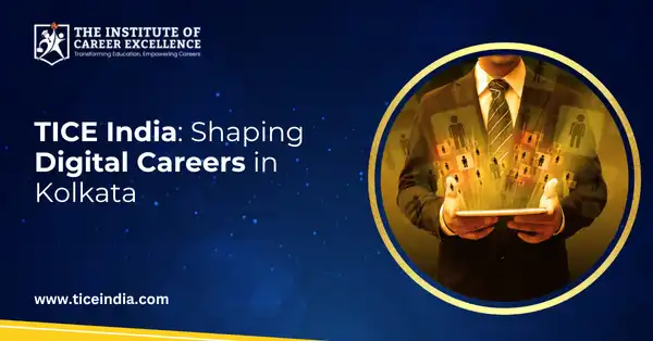 Why TICE India is Shaping the Future of Digital Careers: A Closer Look